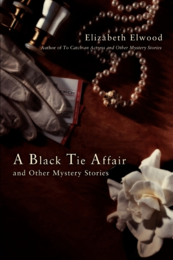 A Black Tie Affair and Other Mystery Stories av Elizabeth Elwood (Paperback)