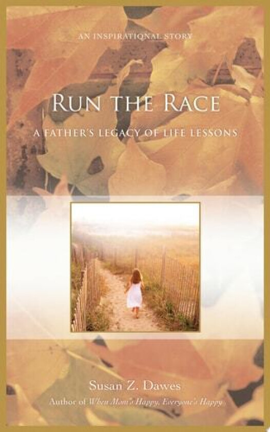 Run the Race av Susan Z Dawes (Paperback)