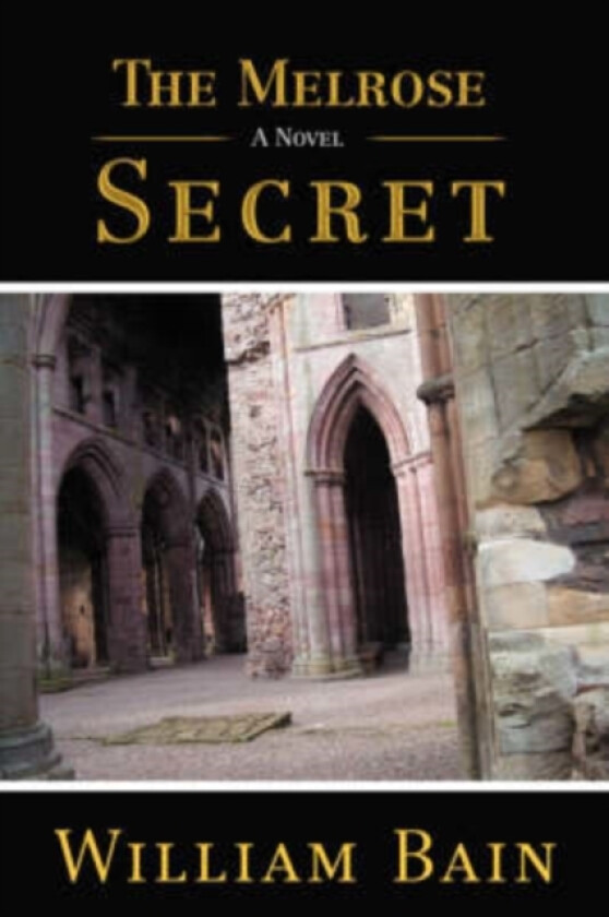 The Melrose Secret av William Bain (Paperback)