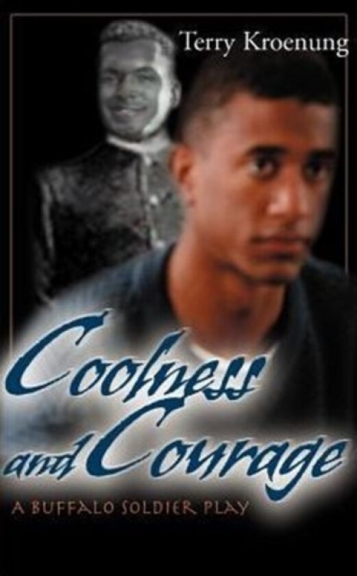 Coolness and Courage av Terry Kroenung (Paperback)
