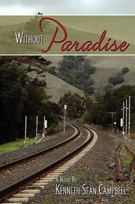 Without Paradise av Kenneth Sean Campbell (Paperback)