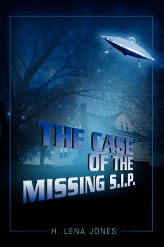 The Case of the Missing S.I.P. av H Lena Jones (Paperback)