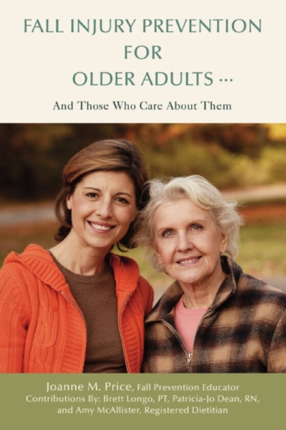 Fall Injury Prevention for Older Adults . av Amy McAllister (Paperback)