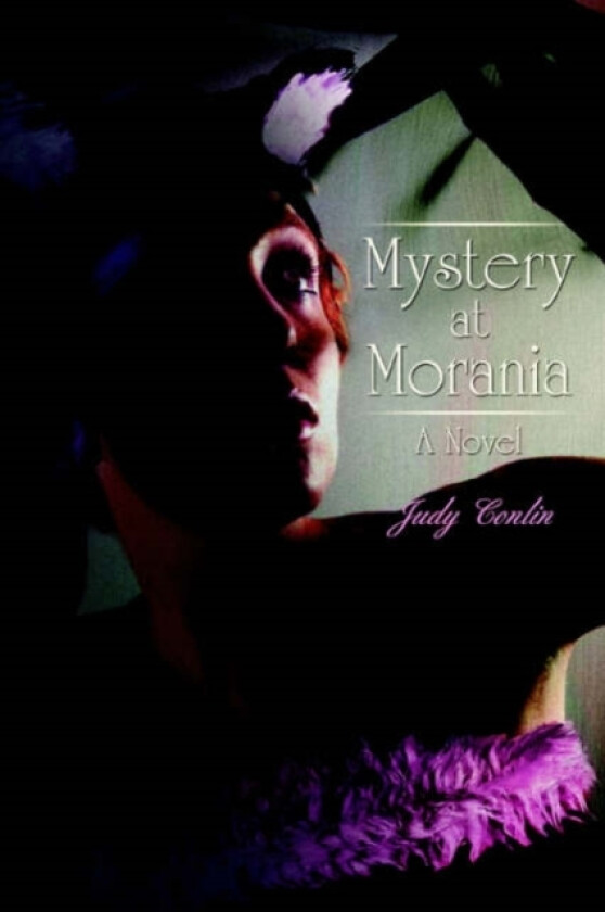 Mystery at Morania av Judy Conlin (Paperback)