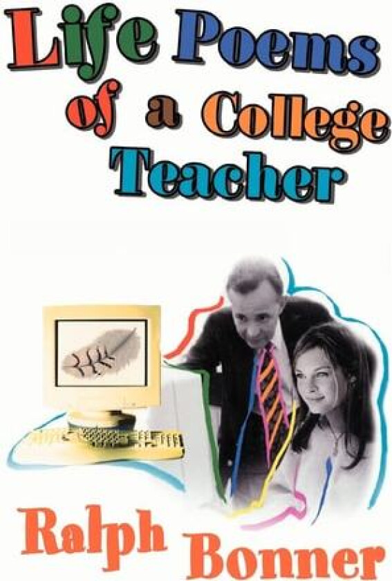 Life Poems of a College Teacher av William Champion (Paperback)