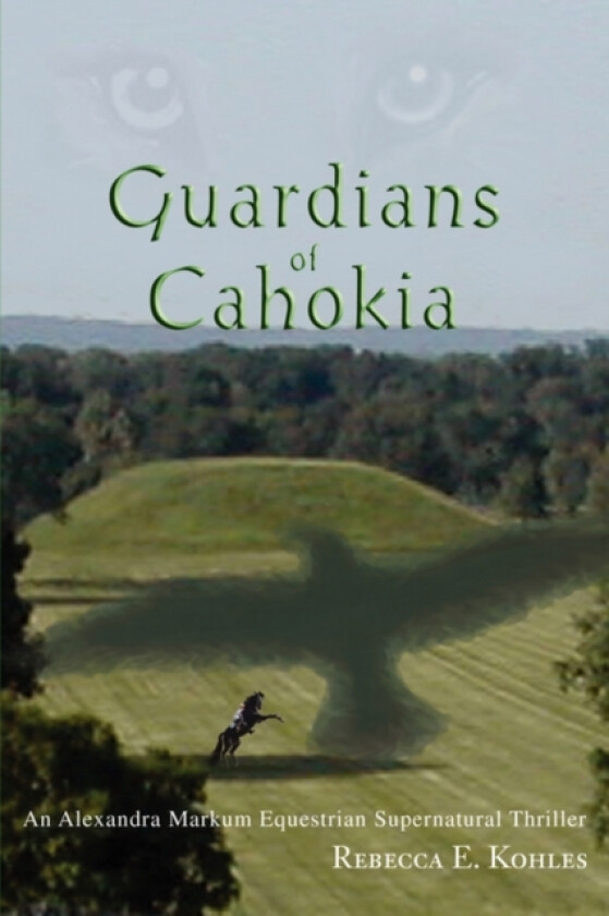 Guardians of Cahokia av Rebecca E Kohles (Paperback)