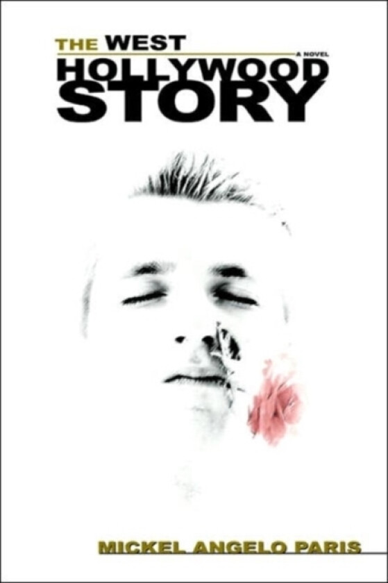 The West Hollywood Story av Mickel Angelo Paris (Paperback)