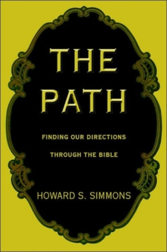 The Path av Howard S Simmons (Paperback)