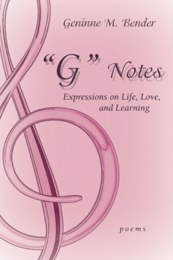 "G" Notes av Geninne M Bender (Paperback)