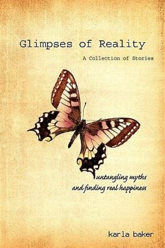 Glimpses of Reality av Karla Baker (Paperback)