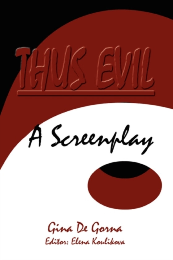 Thus Evil av Gina De Gorna (Paperback)