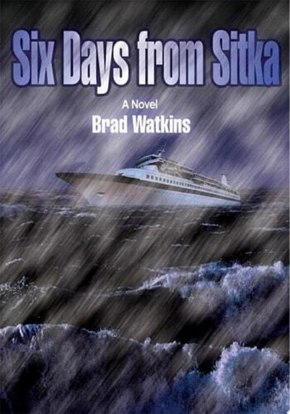 Six Days from Sitka av Brad Watkins (Paperback)