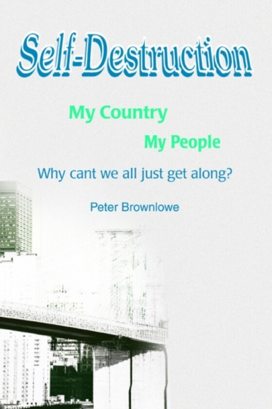 Self-Destruction av Peter Brownlowe (Paperback)