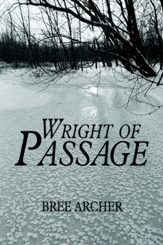 Wright of Passage av Bree Archer (Paperback)