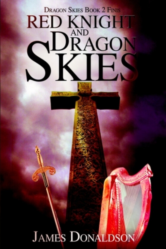 Red Knight and Dragon Skies av James Sir Donaldson (Paperback)