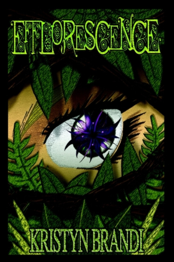 Efflorescence av Kristyn M Brandi (Paperback)