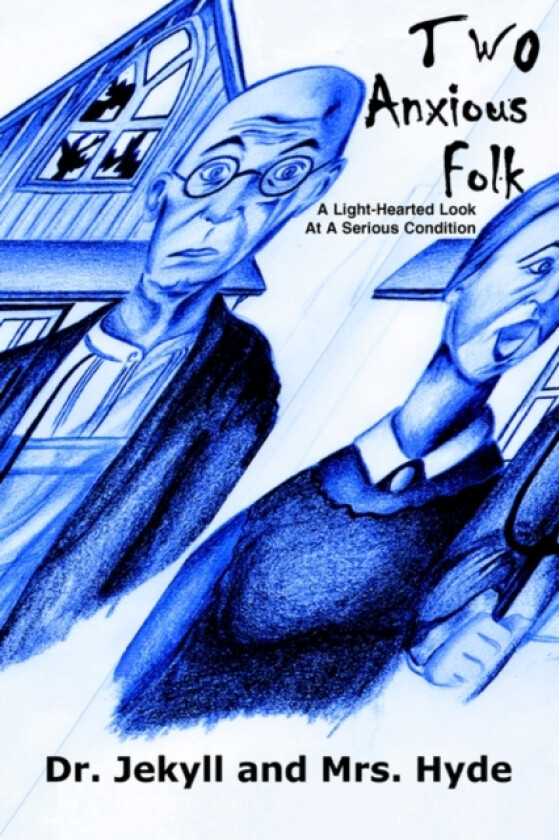 Two Anxious Folk av Dr Jekyll (Paperback)