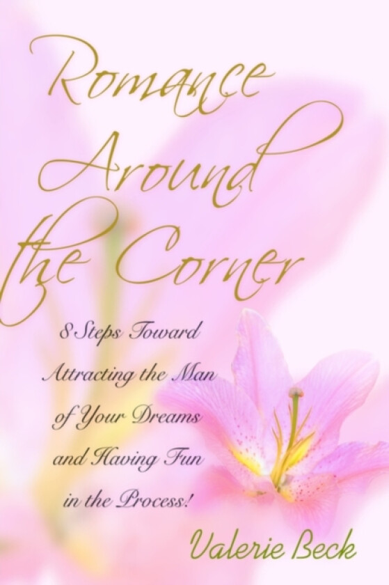 Romance Around the Corner av Valerie Beck (Paperback)