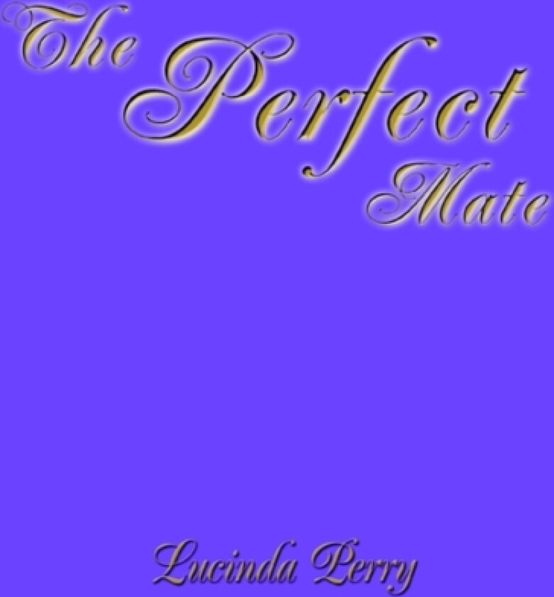 The Perfect Mate av Lucinda Perry (Paperback)