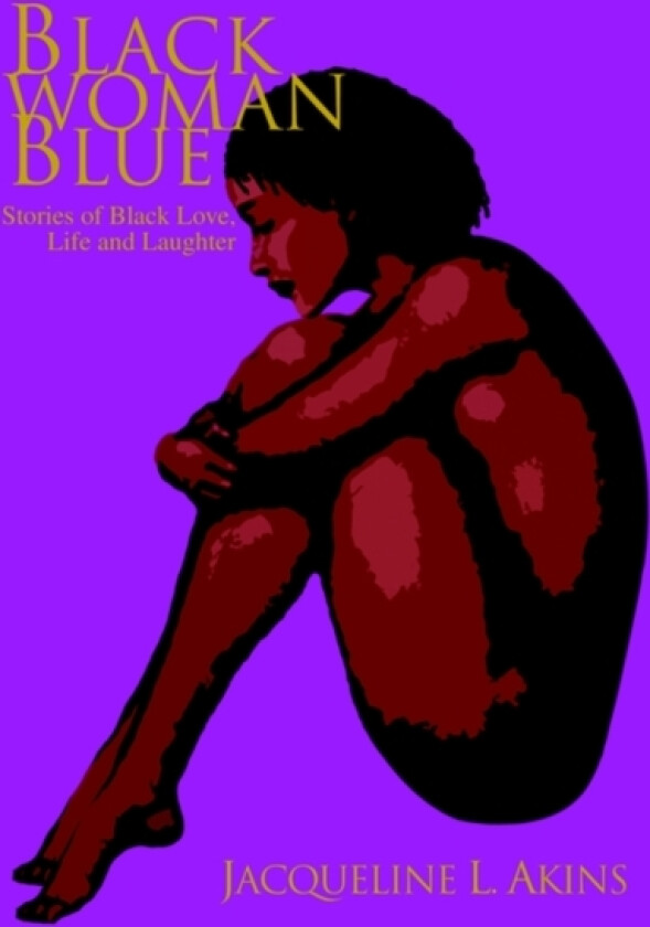 Black Woman Blue av Jacqueline L Akins (Paperback)