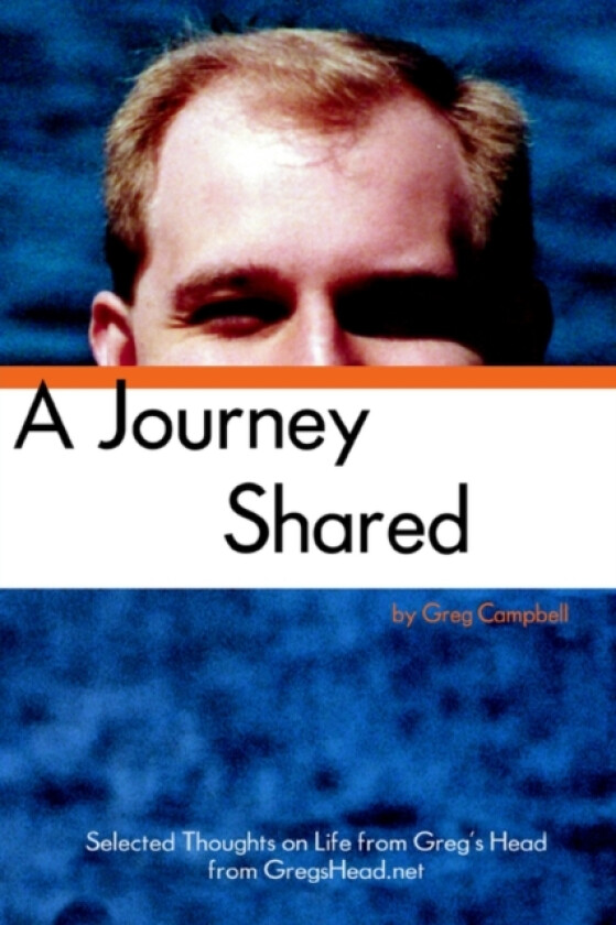 A Journey Shared av Greg Campbell (Paperback)