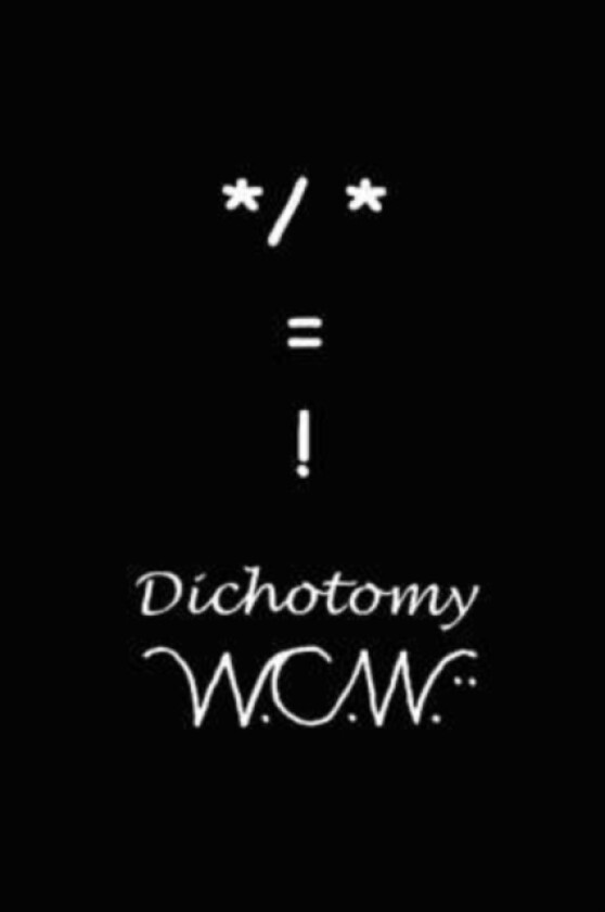 Dichotomy av William C Wampler (Paperback)