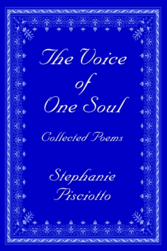 The Voice of One Soul av Stephanie Pisciotto (Paperback)