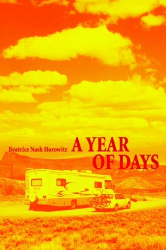 A Year of Days av Beatrice Nash Horowitz (Paperback)