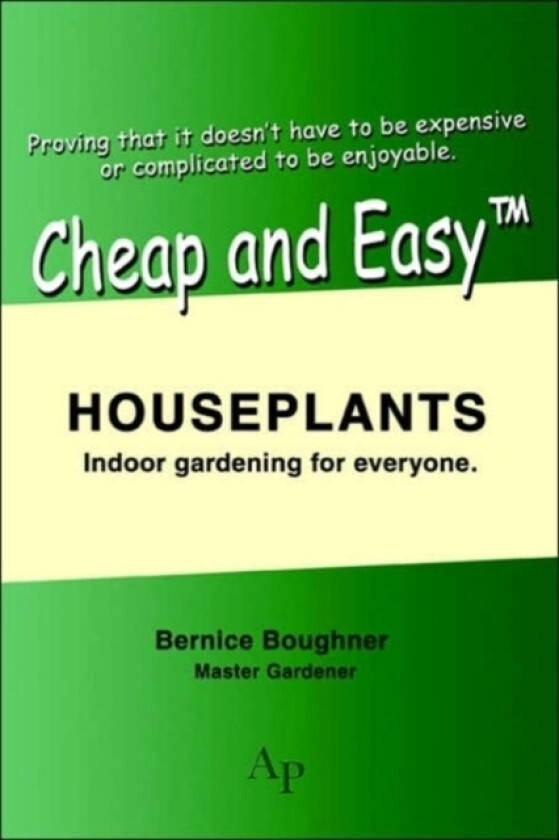 Cheap and Easytm Houseplants av Bernice Boughner (Paperback)