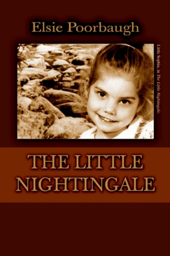 The Little Nightingale av Elsie Poorbaugh (Paperback)