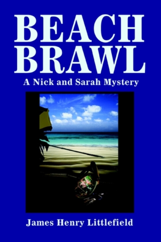 Beach Brawl av James Henry Littlefield (Paperback)
