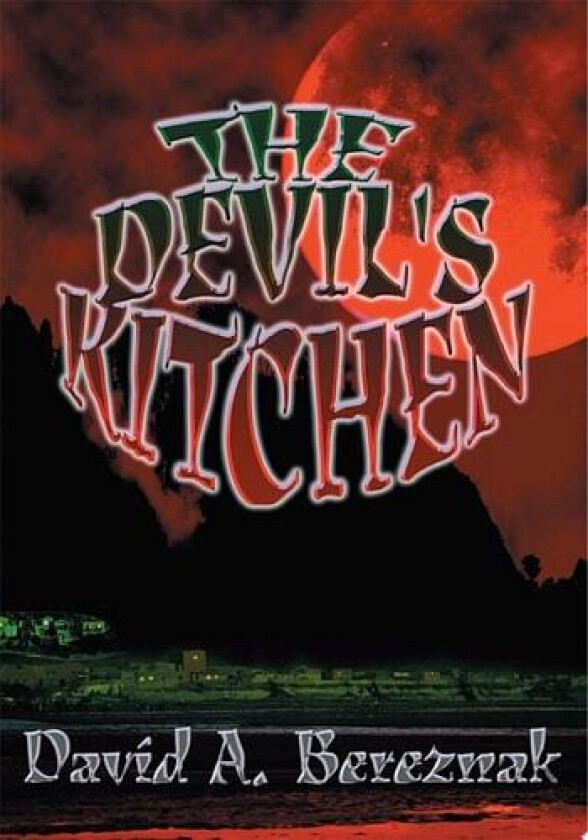 The Devil's Kitchen av David Bereznak (Paperback)