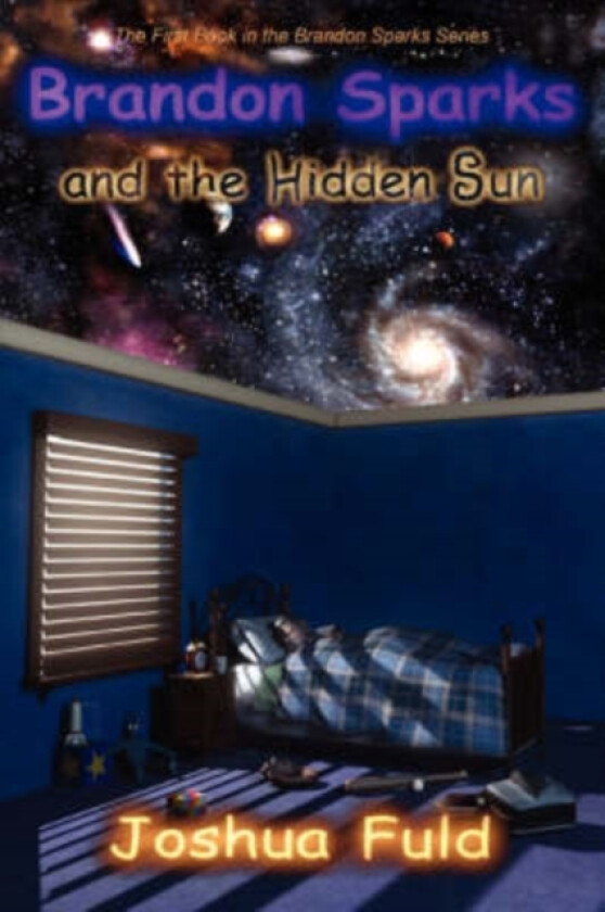 Brandon Sparks and the Hidden Sun av Joshua Fuld (Paperback)