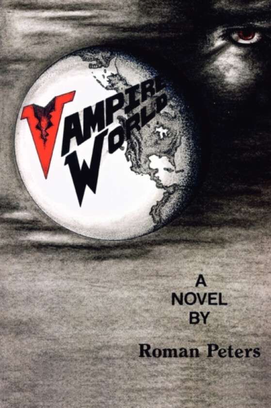 Vampire World av Roman Peters (Paperback)