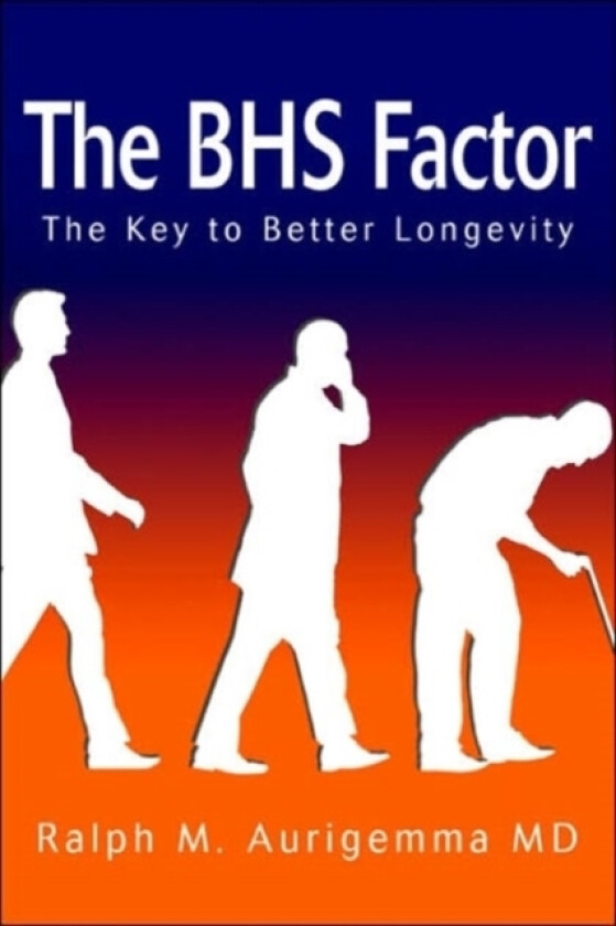 The BHS Factor av Ralph M Aurigemma (Paperback)