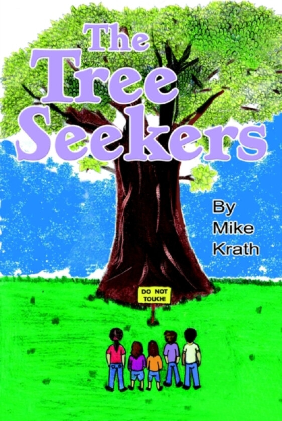 The Tree Seekers av Mike Krath (Paperback)