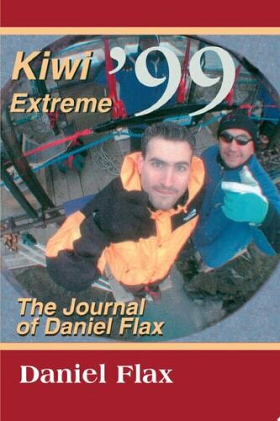 Kiwi Extreme '99 av Daniel Marc Flax (Paperback)