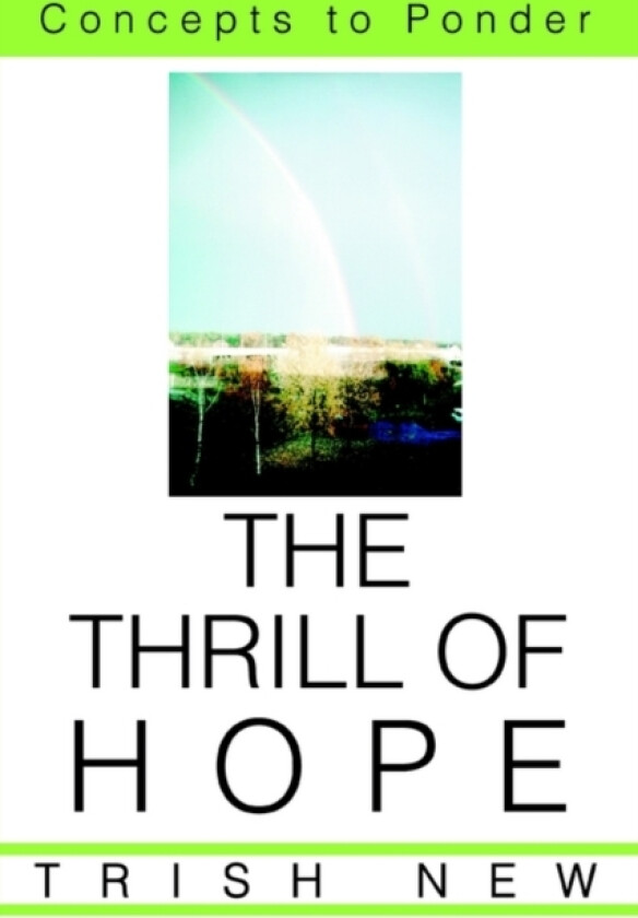 The Thrill of Hope av Trish New (Paperback)