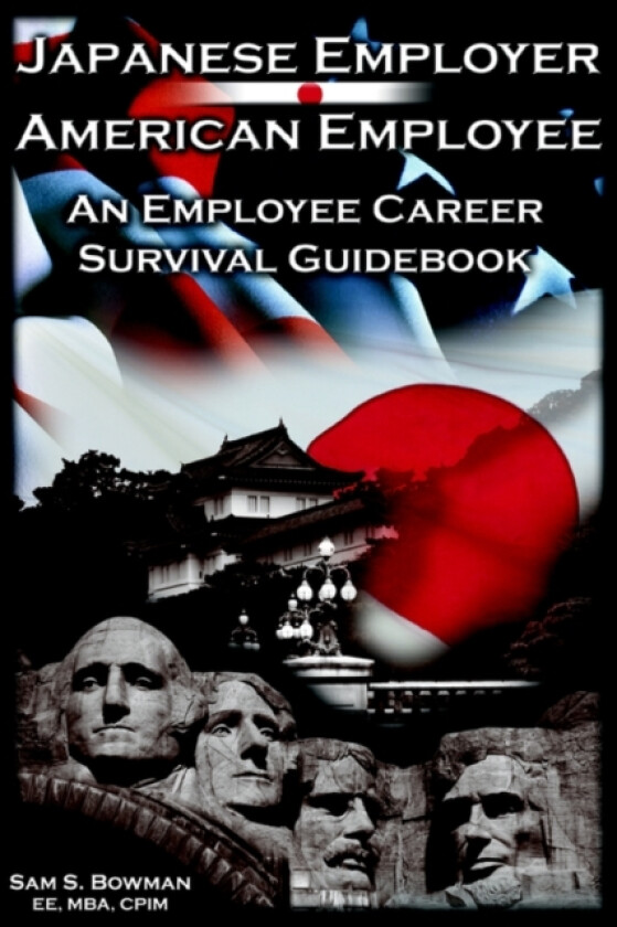 Japanese Employer--American Employee av Sam S Bowman (Paperback)