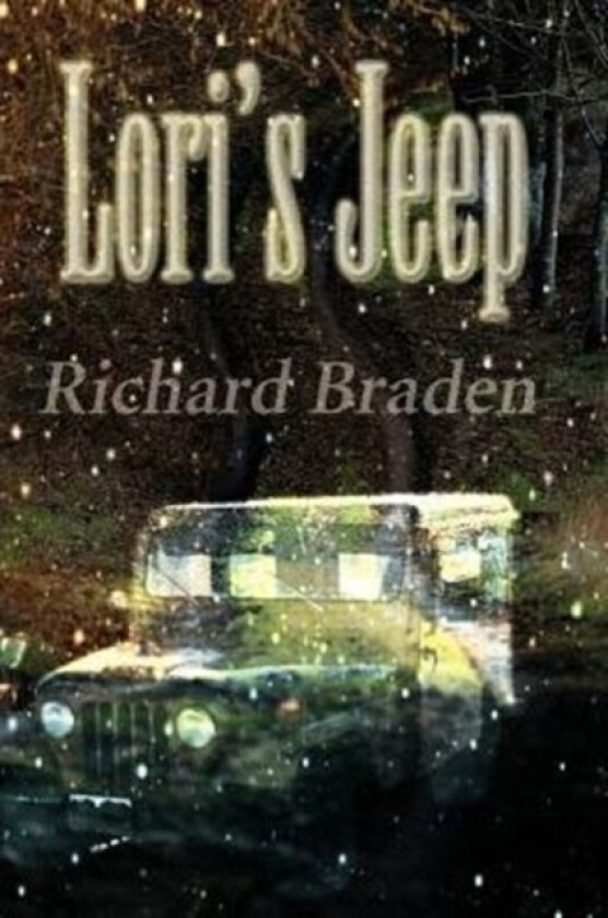 Lori's Jeep av Richard Braden (Paperback)