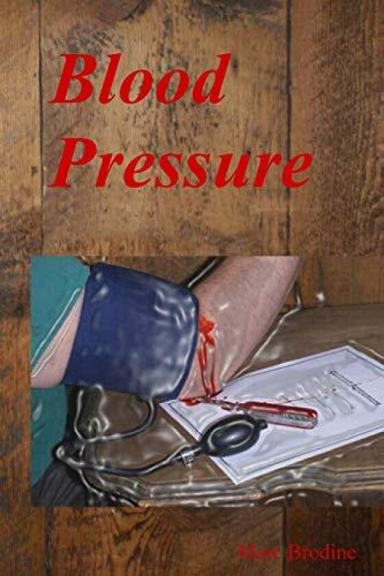Blood Pressure av Marc Brodine (Paperback)