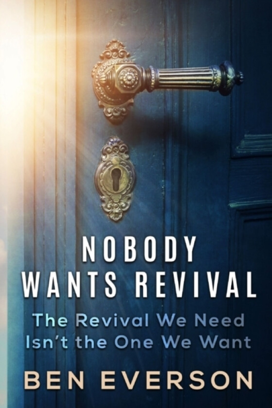 Nobody Wants Revival av Ben Everson (Paperback)