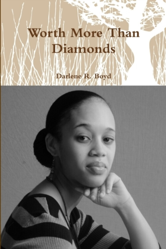 Worth More Than Diamonds av Darlene R Boyd (Paperback)