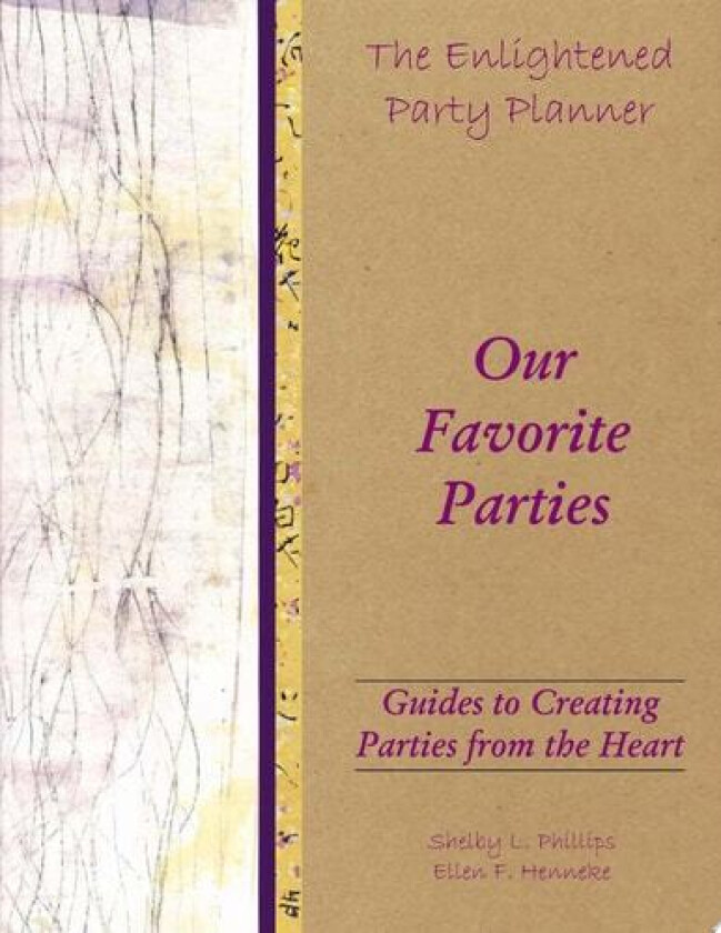The Enlightened Party Planner av Shelby L Phillips, Ellen F Henneke (Paperback)
