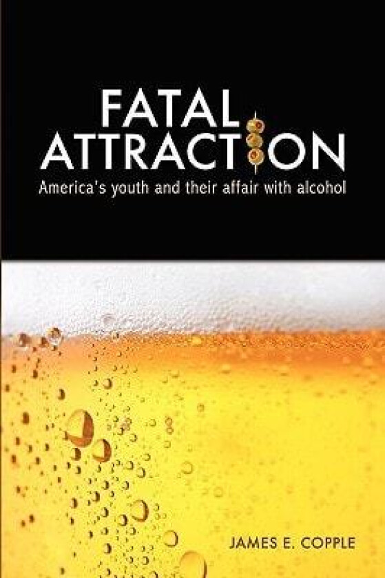 Fatal Attractions av James E. Copple (Paperback)