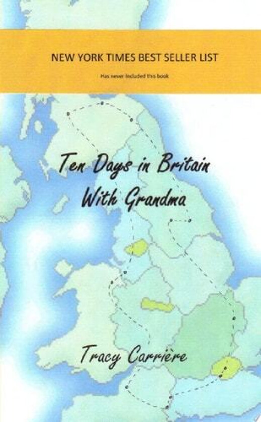 Ten Days In Britain With Grandma av Tracy Carriere (Paperback)