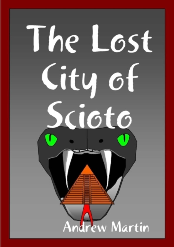 The Lost City of Scioto av Andrew Martin (Paperback)