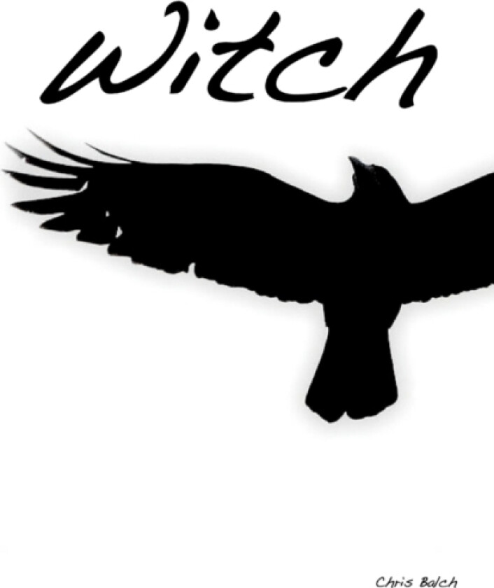 Witch av Chris Balch (Paperback)