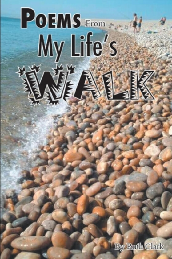 Poem's From My Life's Walk av Ruth M. Clark (Paperback)
