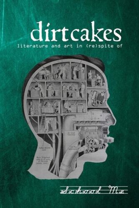 dirtcakes 1.2 "School Me" av Catherine Keefe (Paperback)